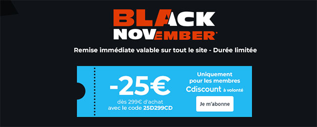 Bon Plan : Black November et 25€ de réduction chez CDiscount | Bhmag Bon Plan : Black November et 25€ de réduction chez CDiscount