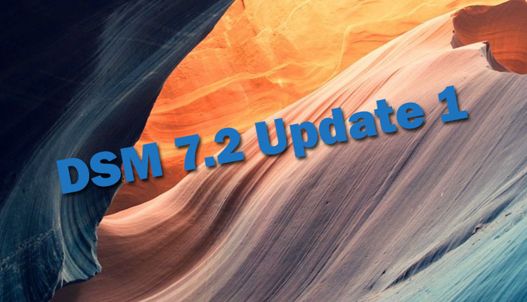 Synology DSM 7.2 Update 1