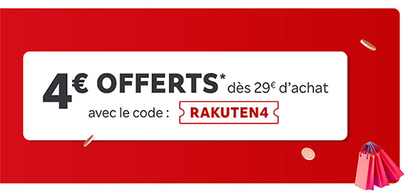  Bon Plan : Rakuten vous offre 4€ remise aujourd'hui