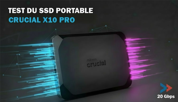  Test du SSD portable Crucial X10 Pro 1 To (USB 3.2 Gen2x2)