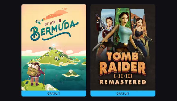 Two game posters on a dark background: 'Down in Bermuda' left, 'Tomb Raider Remastered' right, each with a blue 'GRATUIT' banner.