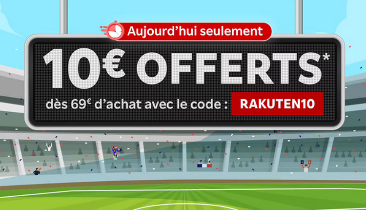 Promo banner in a stadium offering 10€ off purchases over 69€ with code RAKUTEN10, today only.